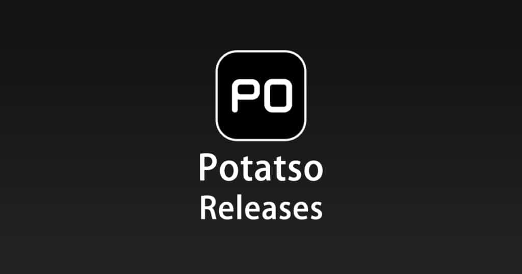 Potatso Lite Releases